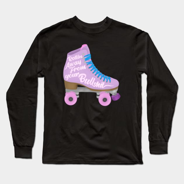 Rollin Away from You Long Sleeve T-Shirt by RiaoraCreations